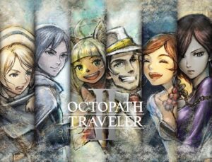Octopath Traveler II – İnceleme