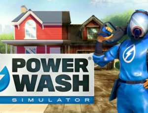 PowerWash Simulator Oynayanların Ruh Hali Güzelleşiyormuş