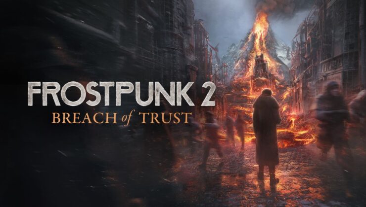 Frostpunk 2’nin Yeni Ek Paketi Breach of Trust, Haziran’da Geliyor