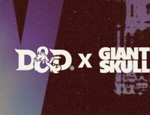 Hasbro, Giant Skull’ın Geliştirdiği D&D Projesini İptal Etti